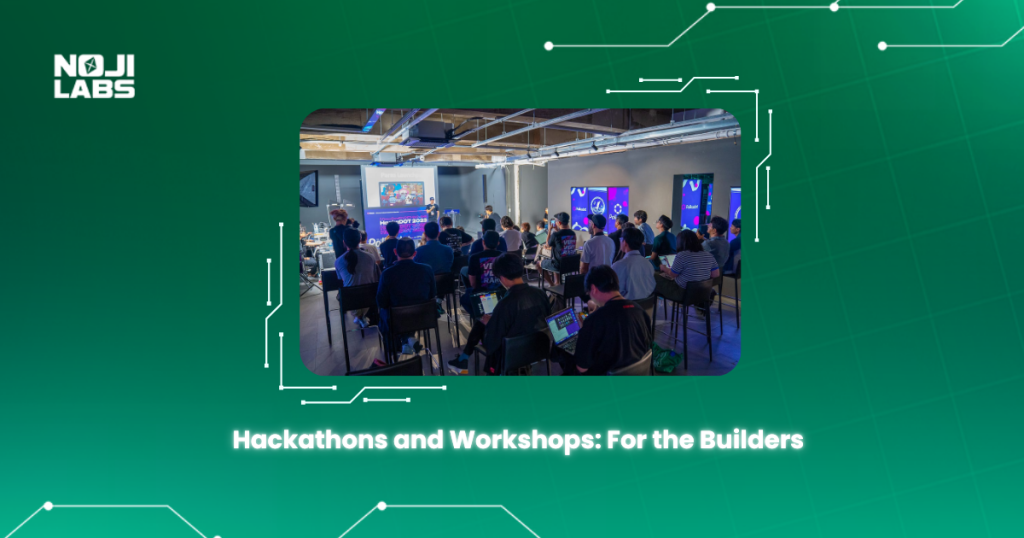 Hackathons and Workshops For the Builders | Nojilabs