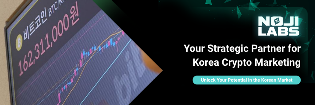 How to Promote Crypto in Korea | Noji Labs